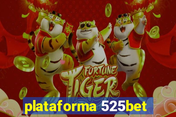 plataforma 525bet